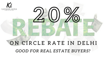 20% rebate on circle rate in Delhi