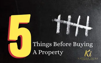 5 Things to Consider Before Buying a Property.